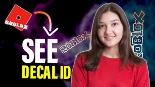 How to see decal ID on Roblox Full Guide [upl. by Ahseen]