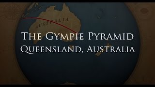 The Gympie Pyramid  Megalithomania Australia Exploration [upl. by Ffoeg]