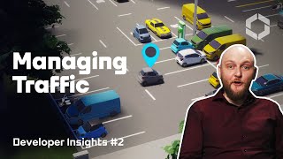 Managing Traffic  Developer Insights Ep 2  Cities Skylines II [upl. by Morten]