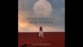 Deep Soulful MidTempo Vol 33 Mixed By Dj LukC SA 20k Appreciation Mix [upl. by Aliam]