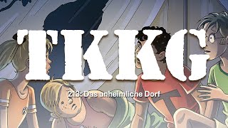 TKKG  Folge 213 Das unheimliche Dorf [upl. by Edrea907]