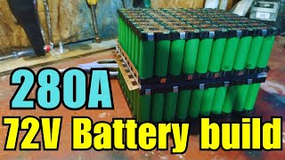 72V high current battery build 280A [upl. by Ydennek353]