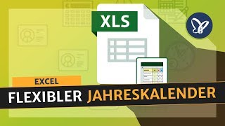 Excel Tutorial Erstelle einen flexiblen Jahreskalender [upl. by Prior]