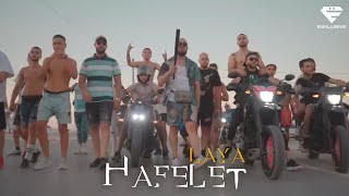 Laya  Hafelet Officiel video [upl. by Anuhsal329]