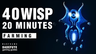 Warframe  How to Farm 40 CETUS WISPS in 20 minutes [upl. by Neiv]