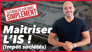 La fiscalité expliquée simplement  Maitriser l’impôt sur les sociétés [upl. by Birck]