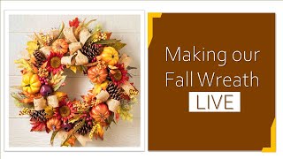 Join us as we make a DIY FALL wreath LIVE  Featuring Dollar Tree amp Hobby Lobby items [upl. by Alakcim]