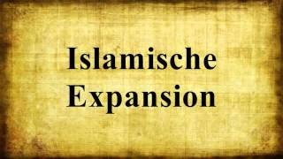 Islamische Expansion [upl. by Nemajneb]