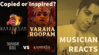 Musician Reacts to Varaha Roopam vs Navarasam  Thaikkudam Bridge  Kantara [upl. by Lerak]