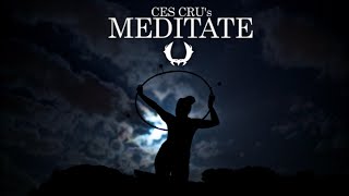 CES CRU  quotMeditatequot Official Video [upl. by Viscardi799]