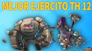 EL MEJOR EJERCITO PARA AYUNTAMIENTO NIVEL 12  Clash Of Clans [upl. by Oalsecnew859]