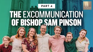 The Excommunication of Bishop Sam Pinson and his Family in Ammon Idaho Pt 4  Mormon Stories 1324 [upl. by Ainimre]