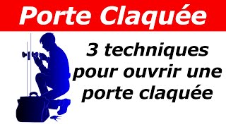 3 techniques pour ouvrir une porte claquée [upl. by Qulllon]