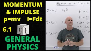 61 Momentum and Impulse  General Physics [upl. by Isis439]