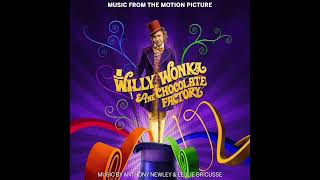 Cheer Up Charlie – Willy Wonka amp the Chocolate Factory Complete Score [upl. by Ophelie]