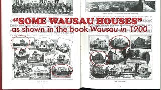 quotSome Wausau Homesquot  History Chats [upl. by Eltsyrhc]