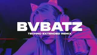 BVBATZ  I Just Died in Your Arms Extended Techno Remix [upl. by Alroi]