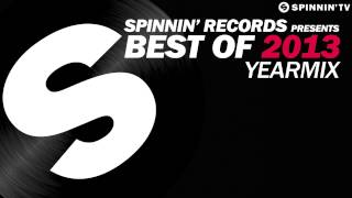 Spinnin Records presents Best Of 2013 Year Mix [upl. by Unders]