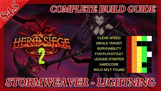 45 Stormweaver Lightning Build Guide  Hero Siege 2 [upl. by Oivatco721]