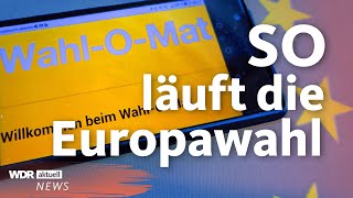 Europawahl 2024 So wird das EUParlament gewählt  WDR Aktuelle Stunde [upl. by Nesrac261]