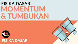 Pusat Massa  Momentum dan Tumbukan  Part 1  Fisika Dasar [upl. by Ydoj]