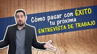 ¿Cómo pasar una ENTREVISTA DE TRABAJO 💪 Consejos para tener éxito en una entrevista laboral [upl. by Akilak282]