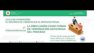 LA PRECLUSIÓN COMO FORMA DE TERMINACIÓN ANTICIPADA DEL PROCESO PENAL [upl. by Eivod]