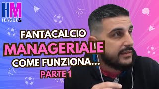 ⚽⚽⚽FANTACALCIO MANAGERIALE COME FUNZIONA LA NOSTRA LEGA PARTE 1⚽⚽⚽ [upl. by Vories]