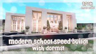 Modern School with Dorms I Bloxburg Speed Build I Small Plot I 370k ✩｡⋆ [upl. by Ydnak]