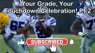 Your Grade Your Touchdown Celebration  Pt 2 nfl football [upl. by Adham813]