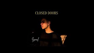 Ismail  Closed Doors Slowed  Reverb [upl. by Agatha]