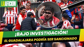 Comisión Disciplinaria abre investigación contra Chivas por incidentes en el Akron [upl. by Oterol]