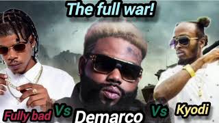 DEMARCO VS FULLY BAD  DEMARCO VS KYODI IN A LYRICAL WAR dancehall FULLWAR [upl. by Short]