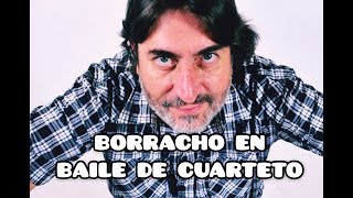 Flaco Pailos · Borracho en baile de cuarteto [upl. by Kela]