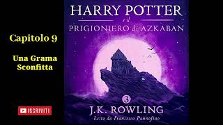 Harry Potter e il Prigioniero di Azkaban Audiolibro Italiano letto da Francesco Pannofino Capitolo 9 [upl. by Petunia]