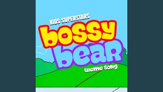 Bossy Bear Theme Song [upl. by Lerraj]