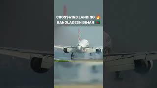 Crosswind landing 🇧🇩 Bangladesh Biman  Bangladesh Airlines  Bangladesh Airport  Bangladesh Edit [upl. by Ydisahc718]