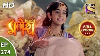 Vighnaharta Ganesh  Ep 274  Full Episode  7th September 2018 [upl. by Germana]