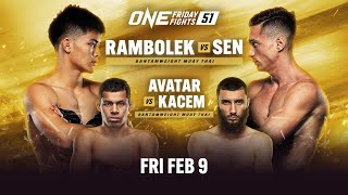 ONE Friday Fights 51 Rambolek vs Sen [upl. by Aracot]