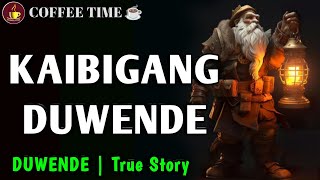 KAIBIGANG DUWENDE  Tagalog True Story [upl. by Notlih]