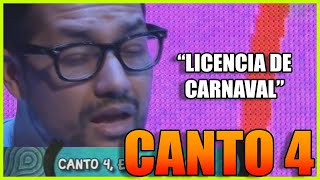 Canto 4  Licencia de Carnaval ✅ [upl. by Madea]