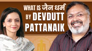 Devdutt Pattanaik Podcast Jain Dharm पौराणिक कथाएं और प्राचीन इतिहास  जैन धर्म क्या है  Jainism [upl. by Sanferd]