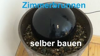 DIY Zimmerbrunnen selber bauen Brunnen selber machen Springbrunnen bauen basteln [upl. by Nuaj]