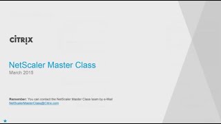 NetScaler Master Class March 2015 04 03 2015 18 00 [upl. by Iba]