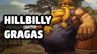 HILLBILLY GRAGAS SKIN SPOTLIGHT  LEAGUE OF LEGENDS [upl. by Down]