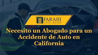 Necesito un Abogado para un Accidente de Auto en California [upl. by Patin]