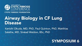 NACFC 2021  S06 Airway Biology in Cystic Fibrosis Lung Disease [upl. by Trotta]