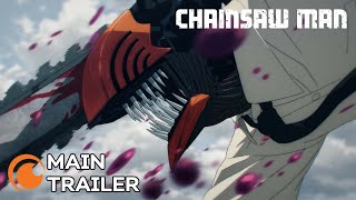 Chainsaw Man  MAIN TRAILER [upl. by Skolnik]