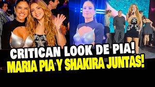 MARIA PIA Y SHAKIRA SE LUCEN JUNTAS Y SORPRENDEN A FANS  CRITICAN LOOK DE PIA [upl. by Ahsienyt]