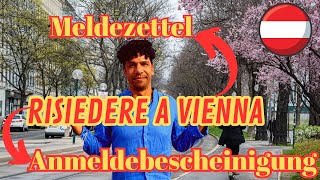 Risiedere a Vienna Meldezettel e Anmeldebescheinigung [upl. by Weiman]